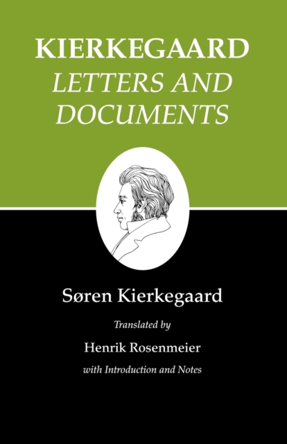 Kierkegaard's Writings, XXV, Volume 25 : Letters and Documents, Paperback / softback Book