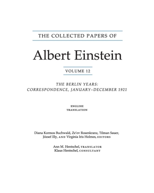 The Collected Papers of Albert Einstein, Volume 12 (English) : The Berlin Years: Correspondence, January-December 1921 (English translation supplement), Paperback / softback Book