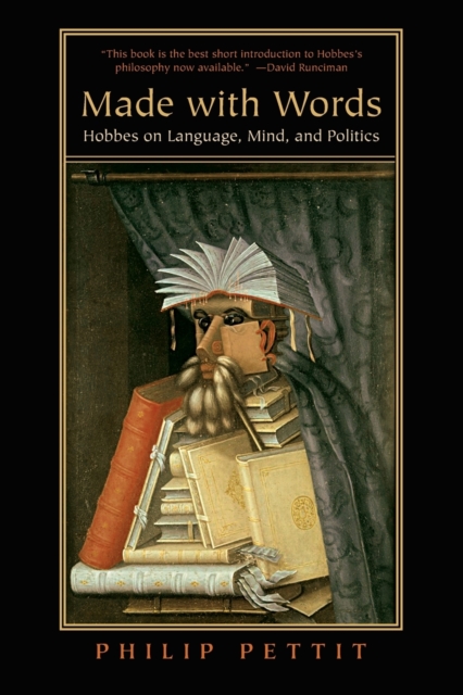 Made with Words : Hobbes on Language, Mind, and Politics, Paperback / softback Book