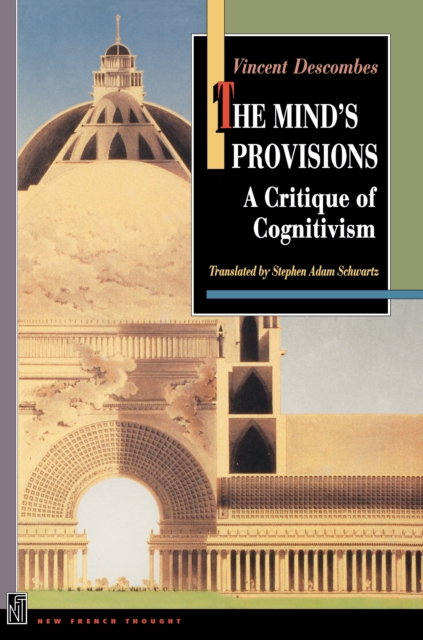 The Mind's Provisions : A Critique of Cognitivism, Paperback / softback Book