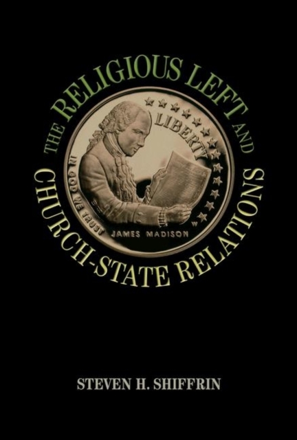 The Religious Left and Church-State Relations, Paperback / softback Book