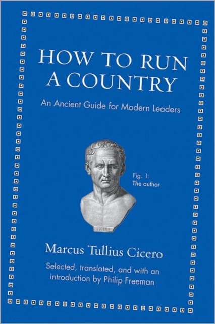 How to Run a Country : An Ancient Guide for Modern Leaders, Hardback Book