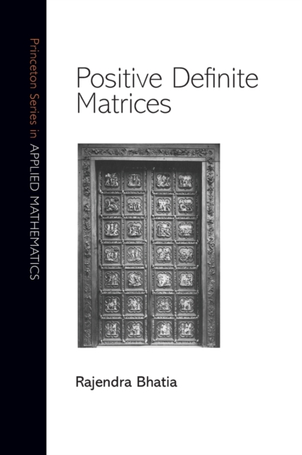 Positive Definite Matrices, Paperback / softback Book