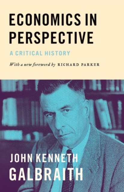 Economics in Perspective : A Critical History, Paperback / softback Book