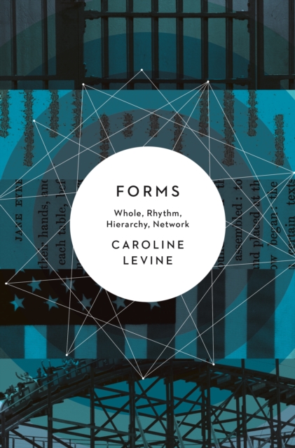 Forms : Whole, Rhythm, Hierarchy, Network, Paperback / softback Book