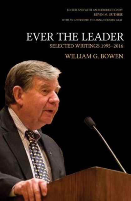 Ever the Leader : Selected Writings, 1995-2016, Hardback Book
