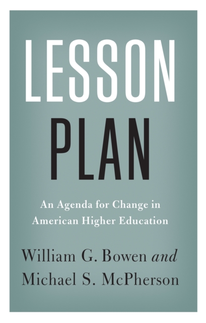 Lesson Plan : An Agenda for Change in American Higher Education, Paperback / softback Book