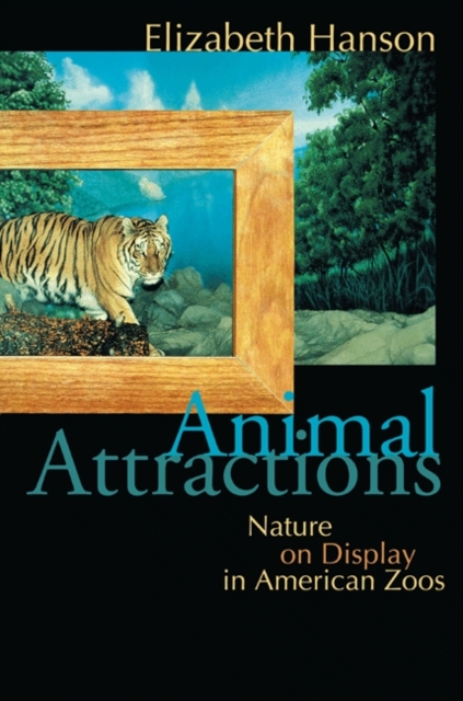 Animal Attractions : Nature on Display in American Zoos, PDF eBook