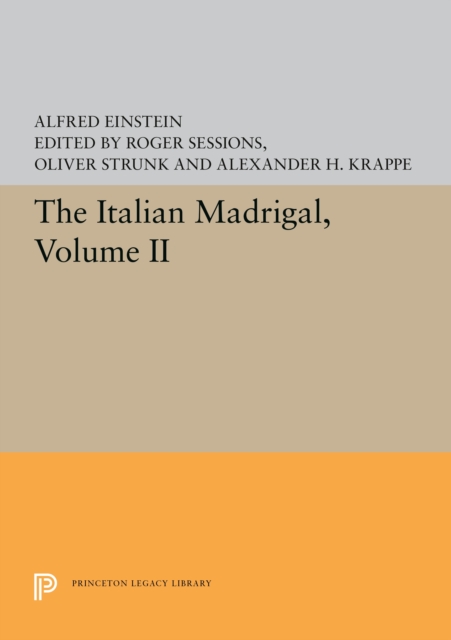 The Italian Madrigal : Volume II, PDF eBook