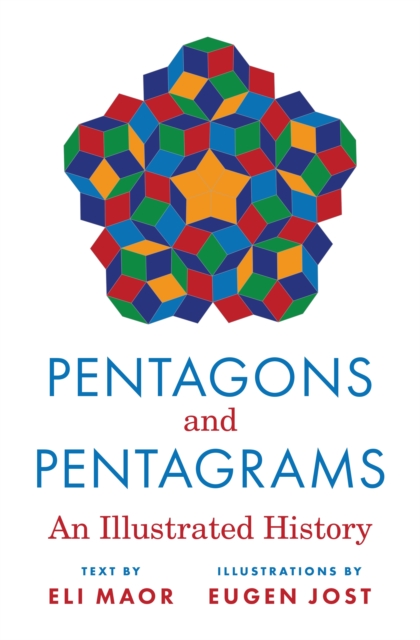 Pentagons and Pentagrams : An Illustrated History, Hardback Book