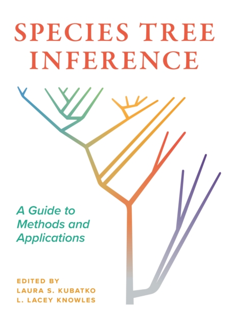 Species Tree Inference : A Guide to Methods and Applications, Paperback / softback Book