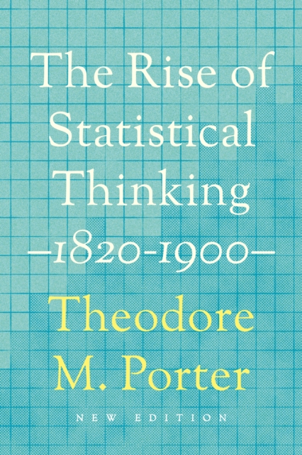 The Rise of Statistical Thinking, 1820-1900, EPUB eBook