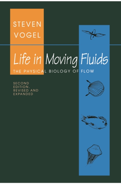 Life in Moving Fluids : The Physical Biology of Flow - Revised and Expanded Second Edition, PDF eBook