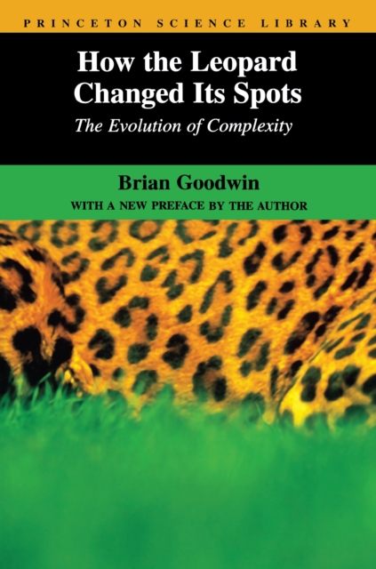 How the Leopard Changed Its Spots : The Evolution of Complexity, EPUB eBook