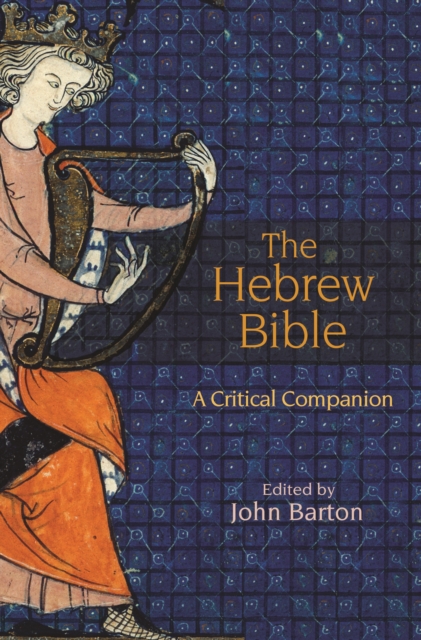 The Hebrew Bible : A Critical Companion, Paperback / softback Book
