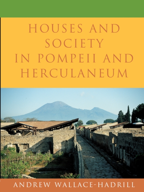 Houses and Society in Pompeii and Herculaneum, EPUB eBook