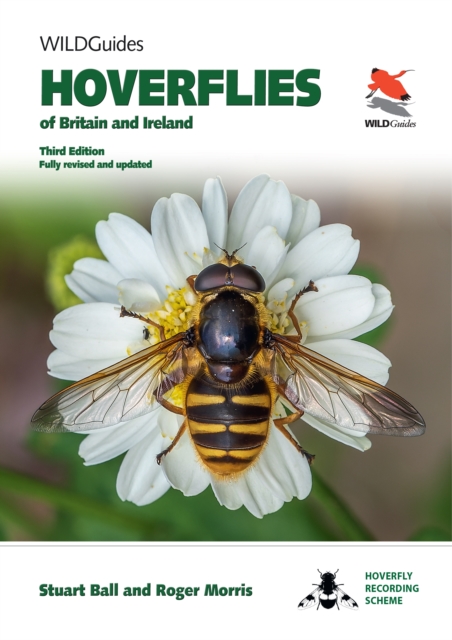 Hoverflies of Britain and Ireland : Third Edition, Fully Revised and Updated, Paperback / softback Book