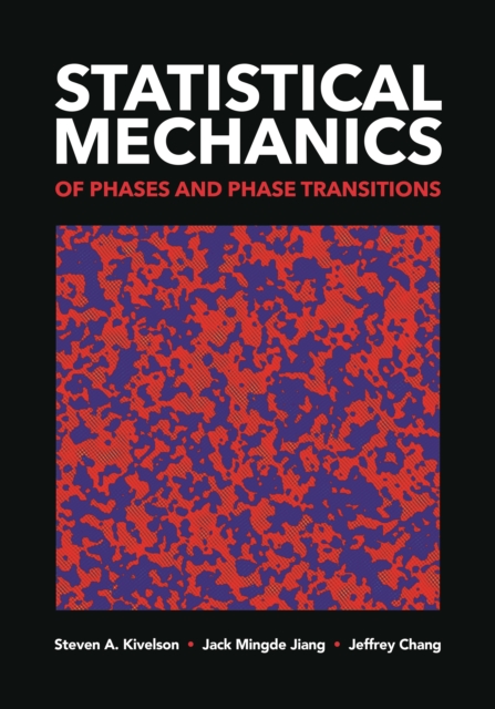 Statistical Mechanics of Phases and Phase Transitions, PDF eBook