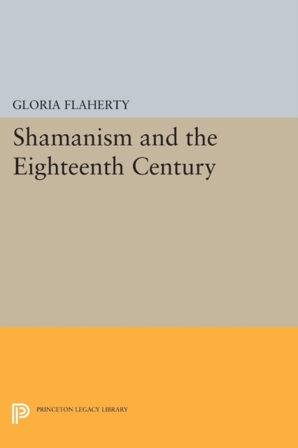 Shamanism and the Eighteenth Century, Paperback / softback Book