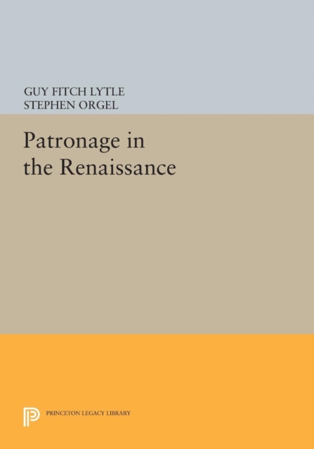 Patronage in the Renaissance, Paperback / softback Book