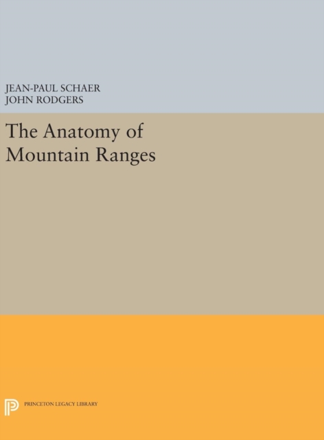 The Anatomy of Mountain Ranges, Hardback Book
