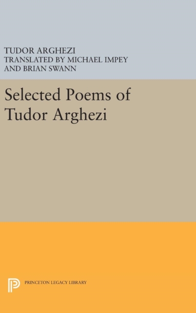 Selected Poems of Tudor Arghezi, Hardback Book