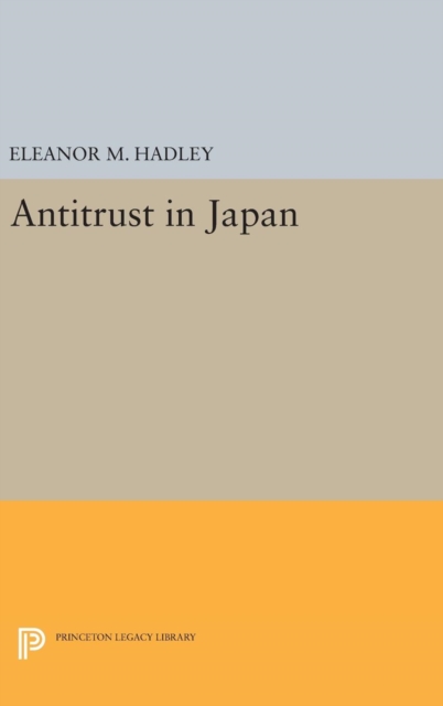 Antitrust in Japan, Hardback Book