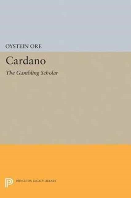 Cardano : The Gambling Scholar, Hardback Book