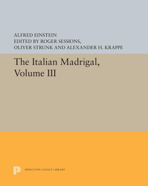 The Italian Madrigal : Volume III, Paperback / softback Book