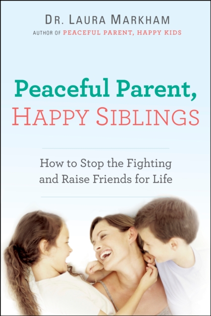 Peaceful Parent, Happy Siblings, EPUB eBook
