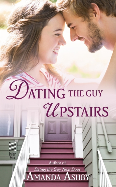 Dating the Guy Upstairs, EPUB eBook