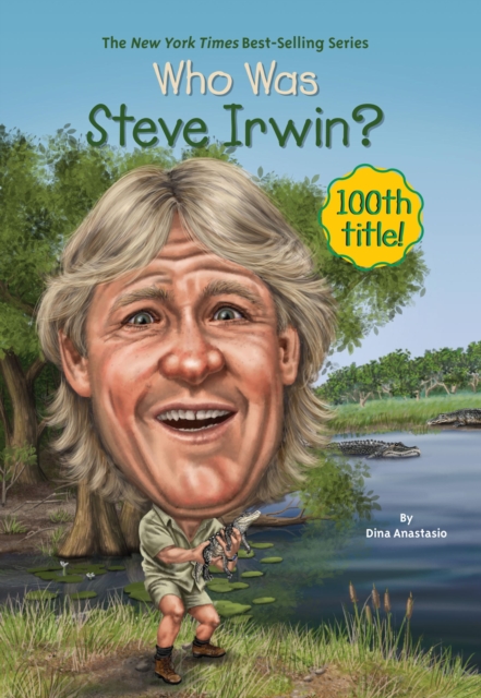 Who Was Steve Irwin?, EPUB eBook