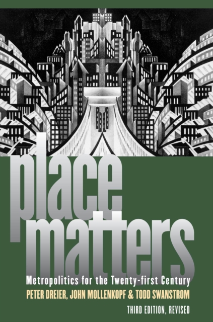 Place Matters : Metropolitics for the Twenty-First Century, Paperback / softback Book