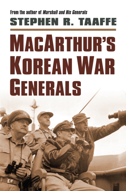 MacArthur's Korean War Generals, EPUB eBook