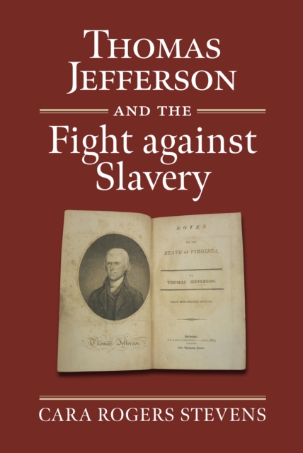 Thomas Jefferson and the Fight against Slavery, EPUB eBook