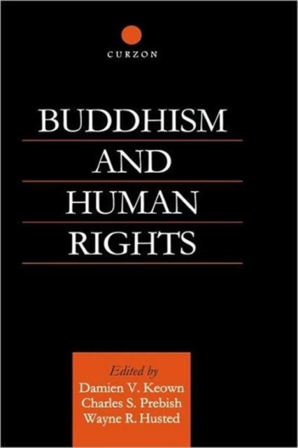 Buddhism and Human Rights, Hardback Book