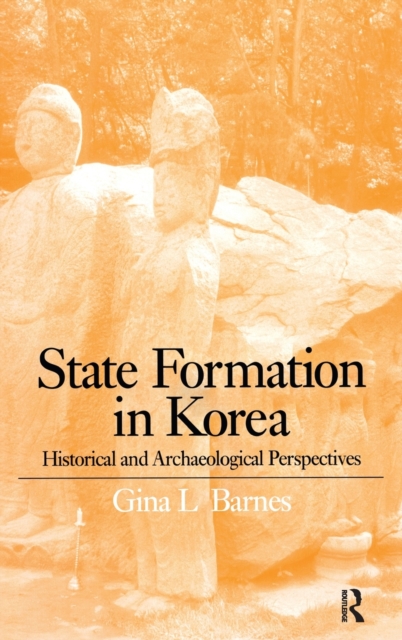 State Formation in Korea : Emerging Elites, Hardback Book