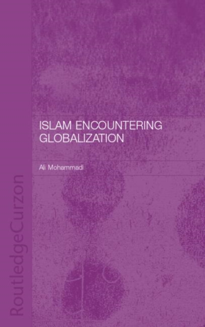 Islam Encountering Globalisation, Paperback / softback Book