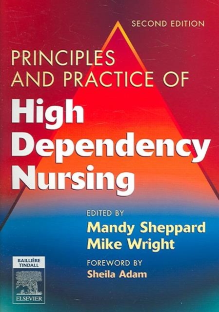 Principles and Practice of High Dependency Nursing, Paperback / softback Book