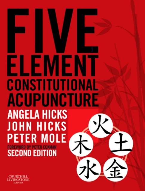 Five Element Constitutional Acupuncture, Hardback Book