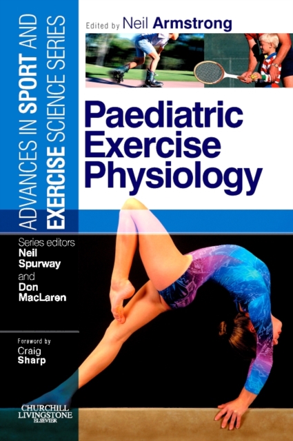E-Book Paediatric Exercise Physiology : Advances in Sport and Exercise Science Series, PDF eBook