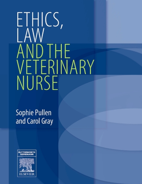 Ethics, Law and the Veterinary Nurse, PDF eBook