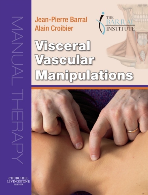 Visceral Vascular Manipulations E-Book : Visceral Vascular Manipulations E-Book, EPUB eBook