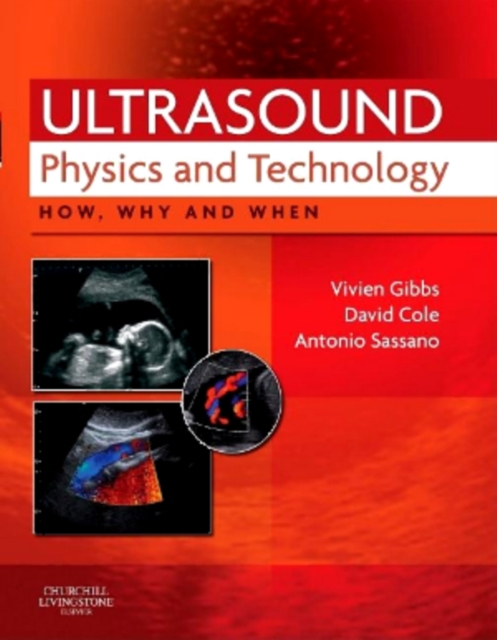 Ultrasound Physics and Technology : How, Why and When, EPUB eBook