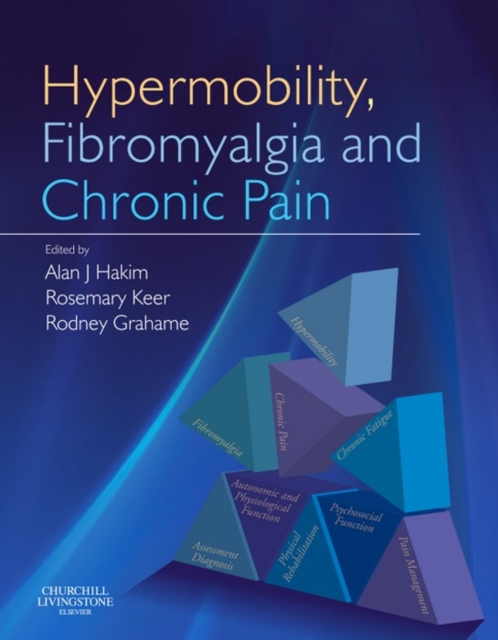 Hypermobility, Fibromyalgia and Chronic Pain, EPUB eBook