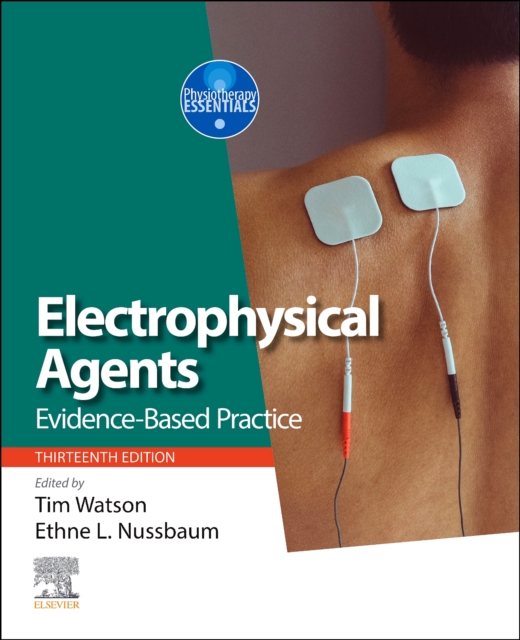 Electrophysical Agents : Evidence-based Practice, Paperback / softback Book