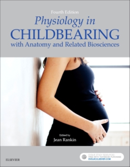Physiology in Childbearing : with Anatomy and Related Biosciences, Paperback / softback Book