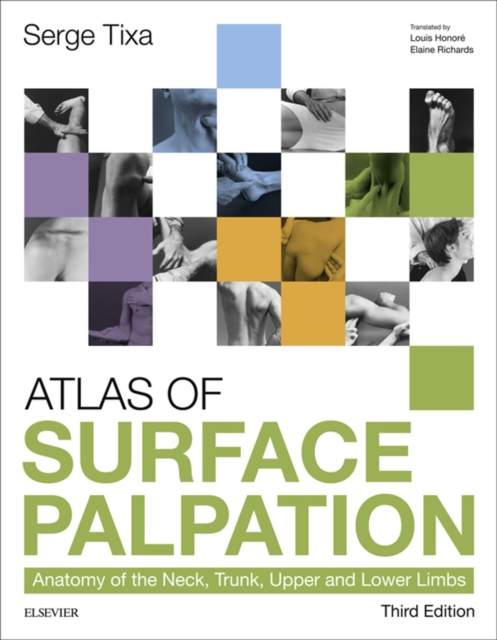 Atlas of Surface Palpation : Anatomy of the Neck, Trunk, Upper and Lower Limbs, EPUB eBook