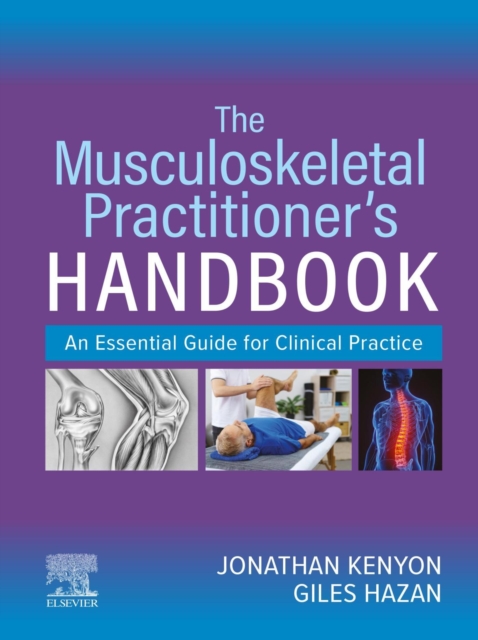 The Musculoskeletal Practitioner's Handbook - E-Book : The Musculoskeletal Practitioner's Handbook - E-Book, EPUB eBook