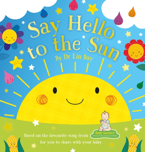 Baby Sensory: Say Hello to the Sun, Paperback / softback Book